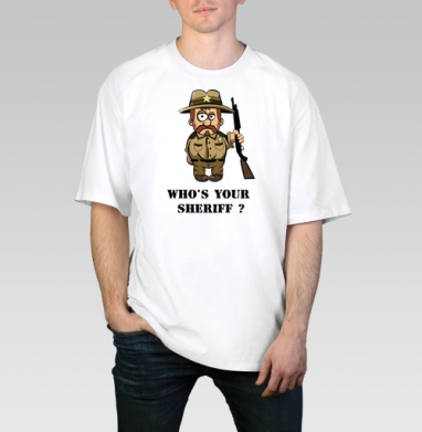 Мультяшный шериф с ружьём WHO'S YOUR SHERIFF?, Футболка / Мужчинам / Оверсайз / Белая / C принтом