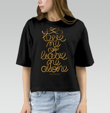 Gold ribbon lettering / Люби или уходи saying Love me or leave me alone - Футболка женская оверсайз черная Mido, страница 5