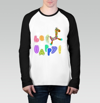 Яркая игрушка-конь с позитивной надписью Be Happy, Футболка длинный рукав / Мужчинам / Реглан / Принт