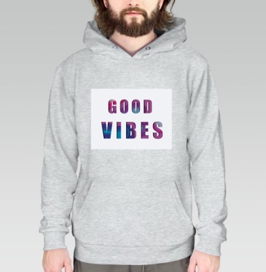 Позитивное Настроение Яркая Надпись GOOD VIBES, Толстовка меланж Regular