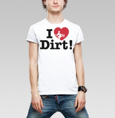 Футболка I ❤️ Dirt – страсть к мотокроссу и грязи - Мужские Футболки