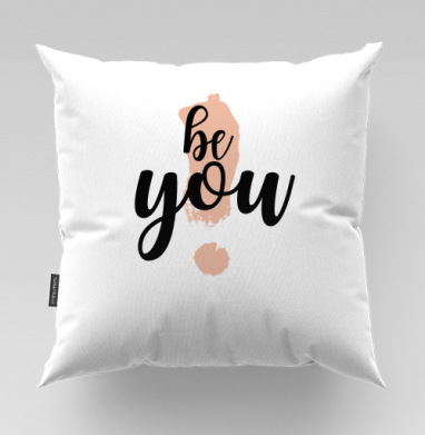 Be you / Будь собой, Подушка велюр плюшевая 45х45
