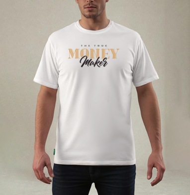 Истинный создатель денег The true money maker, Футболка мужская REGULAR белая