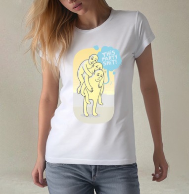 This party shit!, Футболка женская белая 180гр