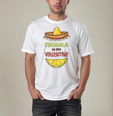 Открытка «Tequila is my Valentine» с юмором, Футболка / Мужчинам / Pure / Белая / C принтом