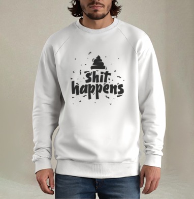 Стикер «Shit happens» — смелый графический дизайн, Свитшот мужской белый