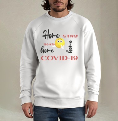 Оставайтесь дома COVID 19 надпись желтый смайлик, Свитшот мужской белый