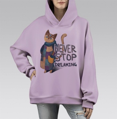 Яркая вдохновляющая стилизованная кошка NEVER STOP DREAMING, Hoodie Mono Fiolet, оверсайз, утепленная