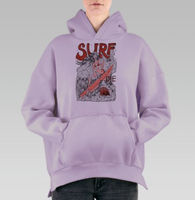 Девушка Серфер На Волне С Акулами Surf Or Die, Hoodie Oversize Fiolet, утепленная