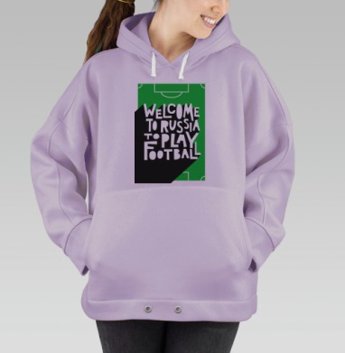 Добро пожаловать в Россию играть в футбол, Hoodie Oversize Fiolet