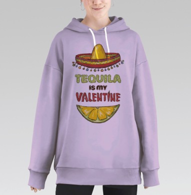 Открытка «Tequila is my Valentine» с юмором, Hoodie Long Oversize Fiolet